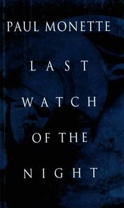 Front cover of Last Watch of the Night by Paul Monette