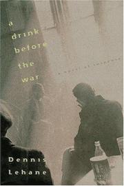 Cover of A drink before the war by Dennis Lehane