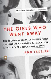 Front cover of The Girls Who Went Away by Ann Fessler