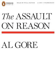 Cover of The Assault on Reason by Al Gore