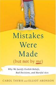 Front cover of Mistakes Were Made (But Not by Me) by Carol Tavris