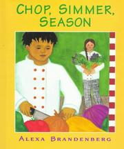 Front cover of Chop, simmer, season by Alexa Brandenberg