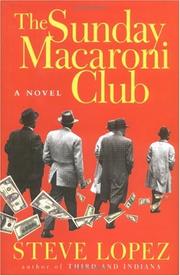 Front cover of The Sunday Macaroni Club by Steve Lopez