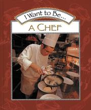 Front cover of I want to be a chef by Stephanie Maze