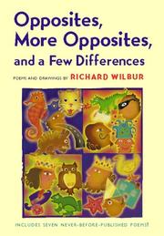 Front cover of Opposites, more opposites, and a few differences by Richard Wilbur
