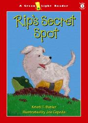 Front cover of Rip's secret spot by Kristi T. Butler