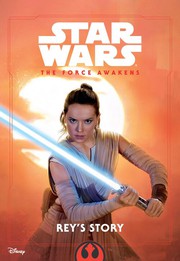 Front cover of Star Wars - Rey's Story by Elizabeth Schaefer