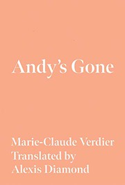 Cover of Andy's Gone by Marie-Claude Verdier