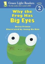 Cover of Why the Frog Has Big Eyes by Betsy Franco