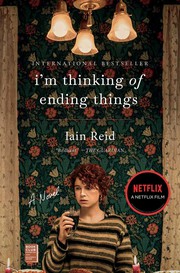 Front cover of I'm Thinking of Ending Things by Iain Reid