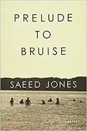 Front cover of Prelude to bruise by Saeed Jones