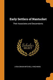 Front cover of Early settlers of Nantucket by Lydia Swain Mitchell Hinchman