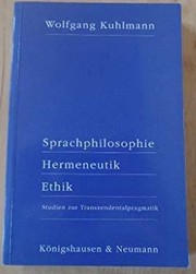 Cover of Sprachphilosophie - Hermeneutik - Ethik by Wolfgang Kuhlmann