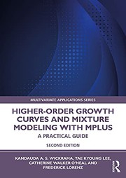 Front cover of Higher-Order Growth Curves and Mixture Modeling with Mplus by Kandauda A. S. Wickrama