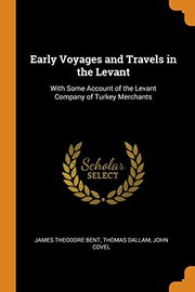 Front cover of Early Voyages and Travels in the Levant by James Theodore Bent