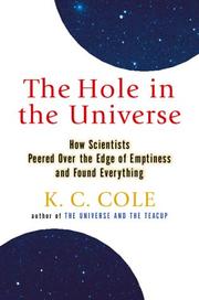 Front cover of The Hole in the Universe by K. C. Cole