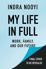 Front cover of My Life in Full by Indra Nooyi