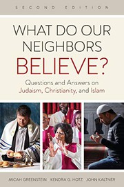 Front cover of What Do Our Neighbors Believe? Second Edition by Micah Greenstein