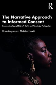Front cover of The Narrative Approach to Informed Consent by Fiona Mayne