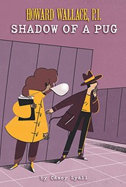 Front cover of Shadow of a pug by Casey Lyall