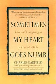 Cover of Sometimes my heart goes numb by Charles A. Garfield
