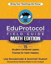 Front cover of The EduProtocol Field Guide Math Edition by Lisa Nowakowski