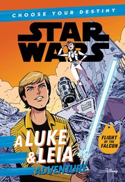 Front cover of Star Wars - a Luke & Leia Adventure by Cavan Scott