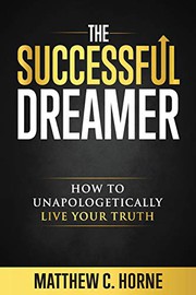 Cover of The Successful Dreamer by Matthew C Horne