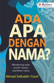 Front cover of Ada Apa Dengan Nama by Ahmad Saifuddin Yusof