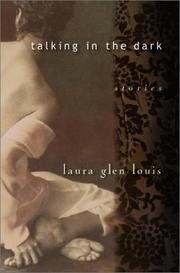 Front cover of Talking in the dark by Laura Glen Louis