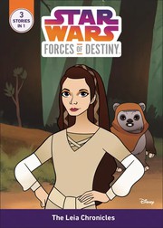 Front cover of Star Wars - Forces of Destiny - The Leia chronicles by Emma Carlson Berne