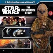 Front cover of Star Wars - The Chewbacca Story by Benjamin Harper