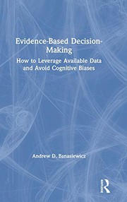 Cover of Evidence-Based Decision-Making by Andrew D. Banasiewicz