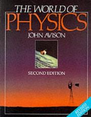 Front cover of The World of Physics by John Avison