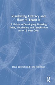 Cover of Visualising Literacy and How to Teach It by Steve Bowkett