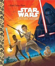 Front cover of Star Wars - The Force Awakens (Golden Book) by Golden Books