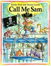 Cover of Call Me Sam by Teresa Lynch