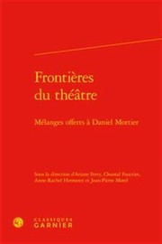 Front cover of Frontieres Du Theatre by Ariane Ferry