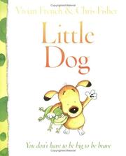 Front cover of Little Dog by Vivian French