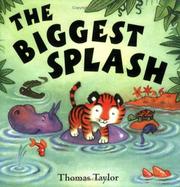 Cover of The Biggest Splash by Taylor, Thomas