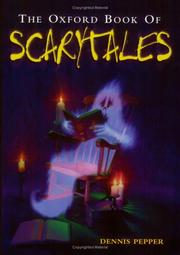 Front cover of The Oxford Book of Scary Tales by Dennis Pepper