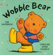 Cover of Wobble Bear by Ian Whybrow