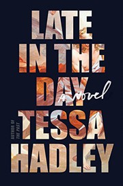 Cover of Late in the day by Tessa Hadley