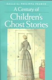 Front cover of A Century of Children's Ghost Stories by Philippa Pearce