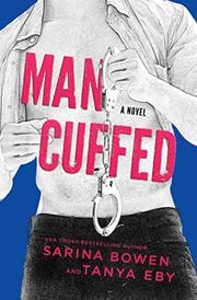 Cover of Man Cuffed by Sarina Bowen