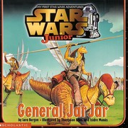 Cover of Star Wars Junior - General Jar Jar by Lara Rice Bergen