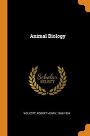 Front cover of Animal biology by Robert Henry Wolcott