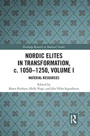 Front cover of Nordic Elites in Transformation, c. 1050-1250, Volume I by Bjørn Poulsen