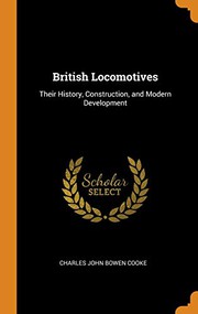 Front cover of British locomotives by C. J. Bowen Cooke