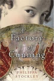 Front cover of A Factory of Cunning by Philippa Stockley